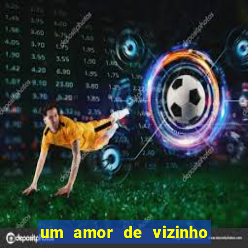 um amor de vizinho karen santos pdf